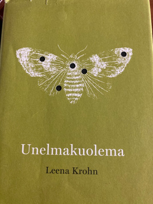 LEENA KROHN: UNELMAKUOLEMA