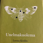 LEENA KROHN: UNELMAKUOLEMA - pikkukuva 1