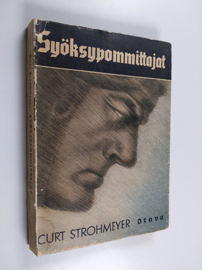Curt Strohmeyer : Syöksypommittajat : stukalentäjien eläm...