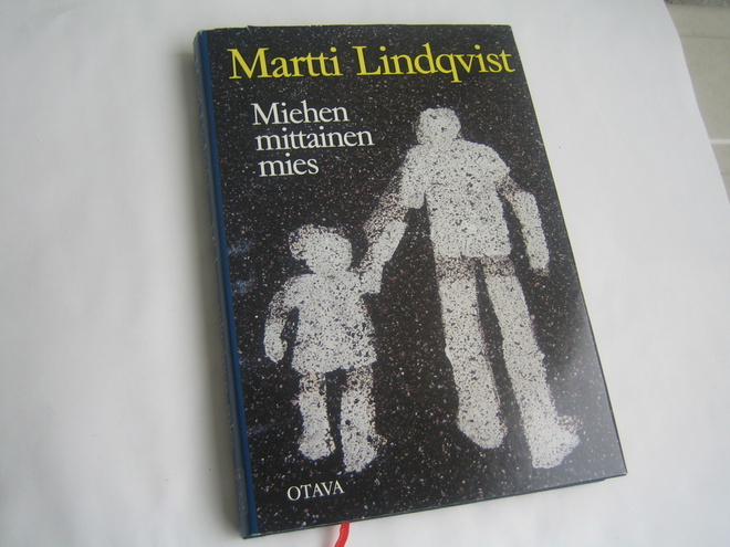 Martti Lindqvist - Miehen mittainen mies