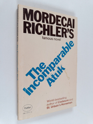 Mordecai Richler : The incomparable Atuk