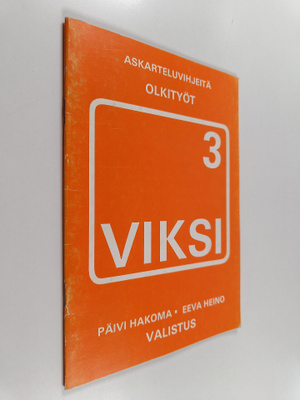 Viksi : askarteluvihjeitä 3 : Olkityöt