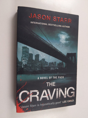 Jason Starr : The Craving