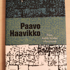 Paavo Haavikko: Puut, kaikki heidän vihreytensä - pikkukuva 1