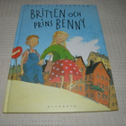Pija Lindenbaum Britten och prins Benny - pikkukuva 1