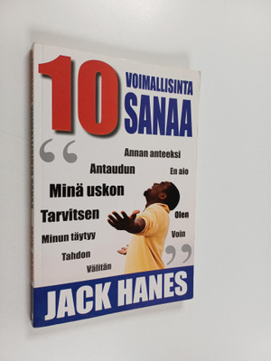 Jack Hanes : Kymmenen voimallisinta sanaa