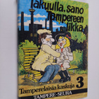 Matti Palmroos : Takuulla, sano Tampereen likka : Tampere... - pikkukuva 1