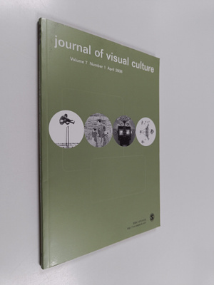 Journal of visual culture Vol. 7 number 1 april 2008