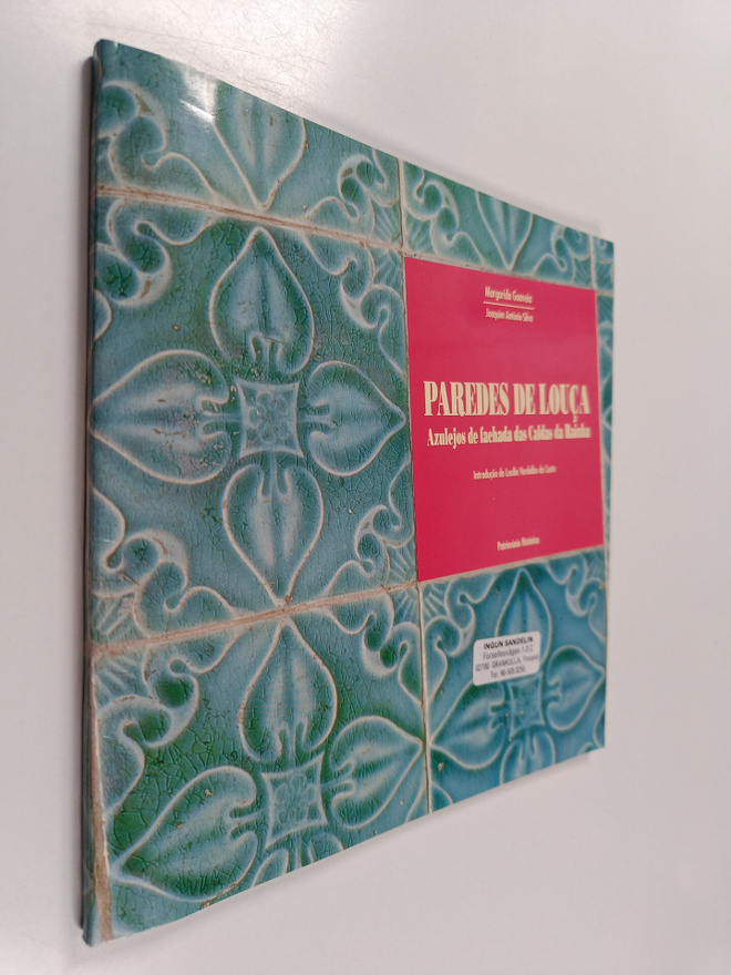 Margarida Gouveia ym. : Paredes de louca - azulejos de fa...