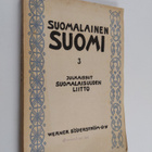 Kaarle (toim.) Krohn : Suomalainen Suomi 3 : Suomalaisuud... - pikkukuva 1