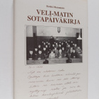 Heikki Hemminki : Veli-Matin sotapäiväkirja vuosilta 1939-45 - pikkukuva 1