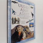Will Fowler : Uuden ajan aseet : aseiden ja sodankäynnin ... - pikkukuva 1