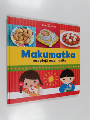 Makumatka : reseptejä maailmalta