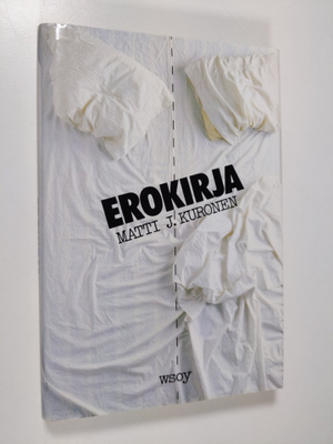 Matti J. Kuronen : Erokirja