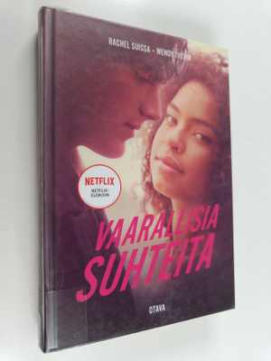 Rachel Suissa ym. : Vaarallisia suhteita