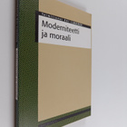 Moderniteetti ja moraali - pikkukuva 1