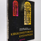 Anna-Maija Raittila : Kirkkohistorian kysymyksiä : kertau... - pikkukuva 1