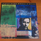Jackson Browne:World In Motion-LP.USA-89. - pikkukuva 1