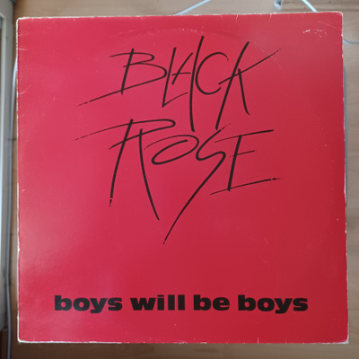 Black Rose - Boys will be boys LP