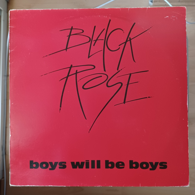 Black Rose - Boys will be boys LP