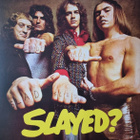 Slade – Slayed , Yellow and Black splatter VINYL - pikkukuva 1