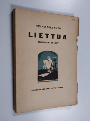 Reino Silvanto : Liettua muinoin ja nyt