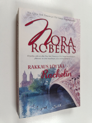 Nora Roberts : Rakkaus löytää Rachelin