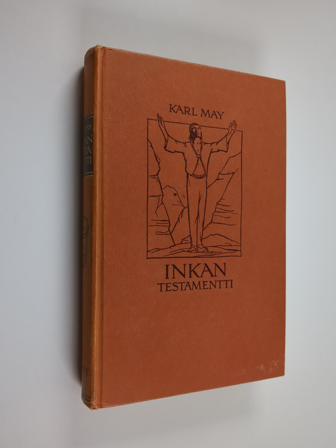 Karl May : Inkan testamentti : seikkailukertomus Etelä-Am...