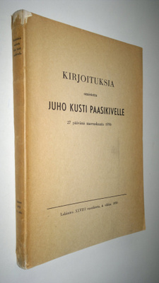 Aarne (toim) Rekola : Kirjoituksia - omistettu Juho Kusti...