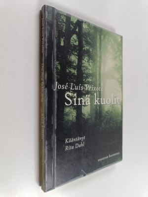 Jose Luis Peixoto : Sinä kuolit / Du dog från mig