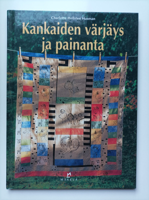 Kankaiden värjäys ja painanta