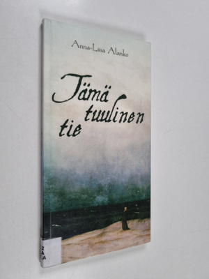 Anna-Liisa Alanko : Tämä tuulinen tie