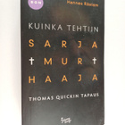 Hannes Råstam : Kuinka tehtiin sarjamurhaaja : Thomas Qui... - pikkukuva 1