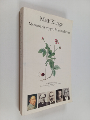 Matti Klinge : Mesimarja, myytti, Mannerheim : tutkielmia...