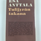 Esa Anttala : Tulijyrän takana : partiomatka vihollisen s... - pikkukuva 2