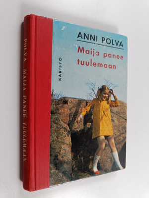 Anni Polva : Maija panee tuulemaan