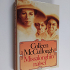Colleen McCullough : Missalonghin naiset - pikkukuva 1