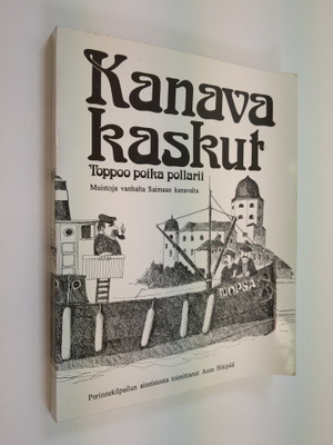 Aune (toim.) Hikipää : Kanavakaskut : Toppoo poika pollar...