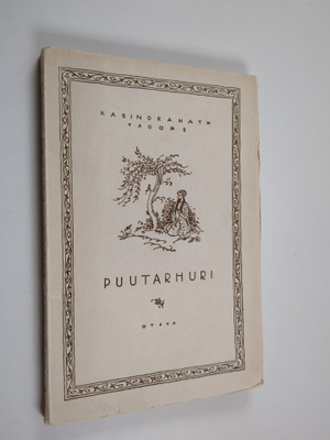 Rabindranath Tagore : Puutarhuri