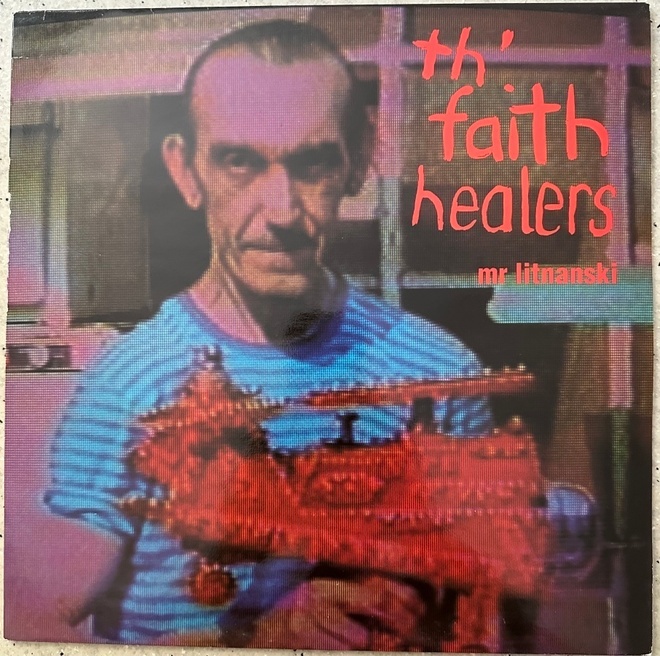 [12’’]  TH’ FAITH HEALERS: MR. LITNANSKI