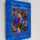 Kari E. Turunen : Arvojen todellisuus : johdatus arvokasv... - pikkukuva 1