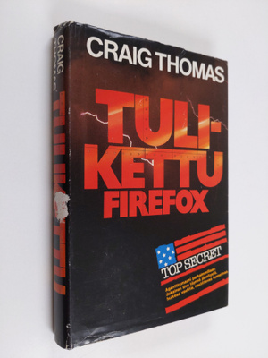 Craig Thomas : Tulikettu