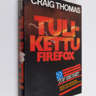 Craig Thomas : Tulikettu - pikkukuva 1