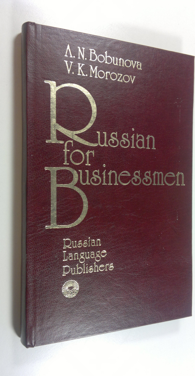 A. N. Ym. Bobunova : Russian For Businessmen