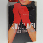 Laura Caldwell : Punaista, valkoista ja tappavaa - pikkukuva 1