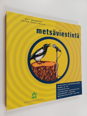 Jyri Makkonen : Metsäviestintä