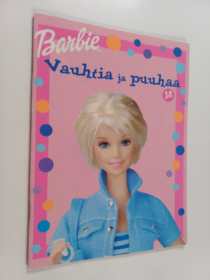 Vauhtia ja puuhaa 18