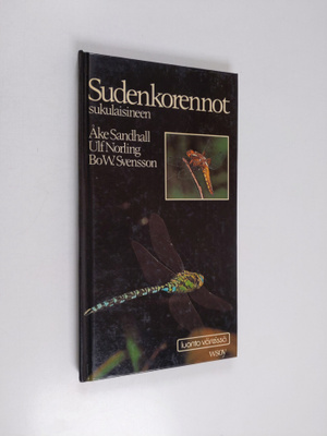 Åke Sandhall : Sudenkorennot sukulaisineen : ulkonäkö, ke...