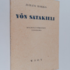 Juhani Kokko : Yön satakieli : kolminäytöksinen näytelmä - pikkukuva 1