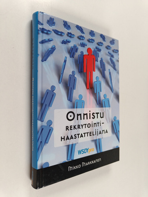 Mikko Markkanen : Onnistu rekrytointihaastattelijana